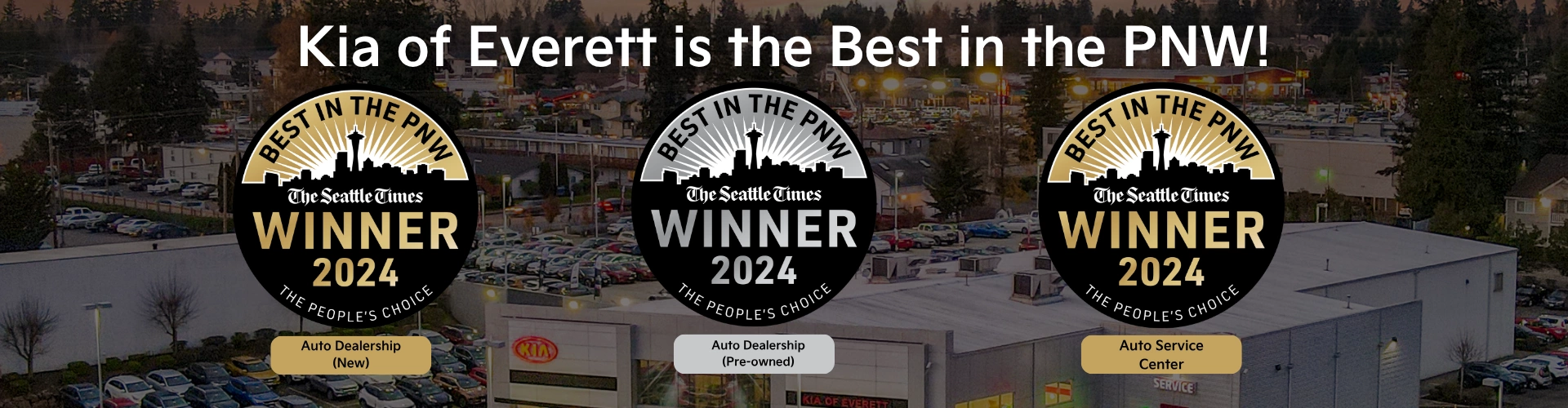 Kia of Everett is the Best in the PNW at Kia of Everett in Everett